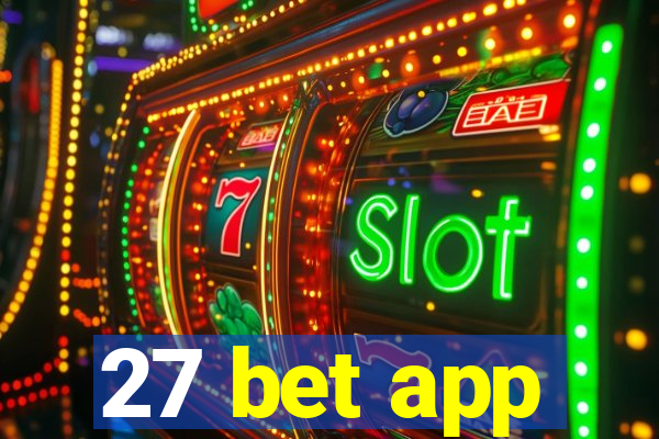 27 bet app